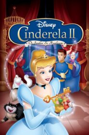 Cinderela II: Os Sonhos Se Realizam