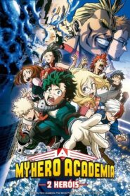 My Hero Academia: 2 Heróis – O Filme
