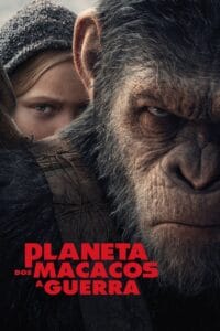 Planeta dos Macacos: A Guerra – Assistir Online Dublado Grátis