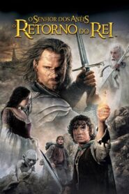O Senhor dos Anéis: O Retorno do Rei – Assistir Online Dublado Grátis