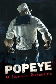 Popeye: O Homem Assassino