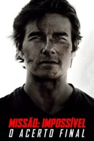 Missão: Impossível – O Acerto Final