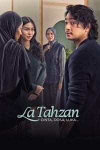 La Tahzan: Cinta, Dosa, Luka…