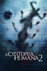 A Centopéia Humana 2