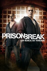 Prison Break: Em Busca da Verdade: Season 3