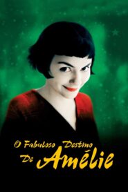 O Fabuloso Destino de Amélie Poulain