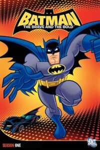 Batman: Os Bravos e Destemidos: Season 1