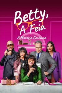 Betty, A Feia – A História Continua: Season 1