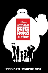 Operação Big Hero: A Série: Season 2