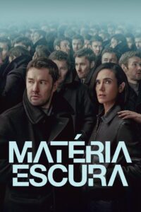 Matéria Escura: Season 1