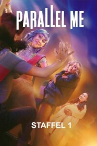 Parallel Me: Season 1