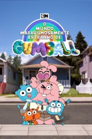 O Mundo Maravilhosamente Estranho de Gumball