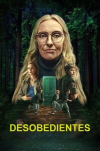 Desobedientes: Season 1