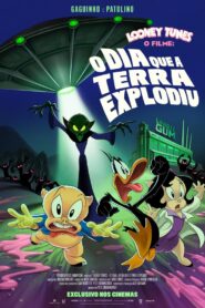 Looney Tunes – O Filme: O Dia Que a Terra Explodiu